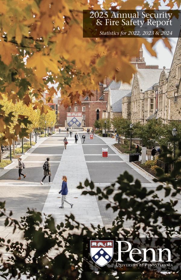 Cover of 2025 annual Security Report, an image of Penn Commons area, a tree-lined seating area with stone patio connecting College Hall to Houston Hall