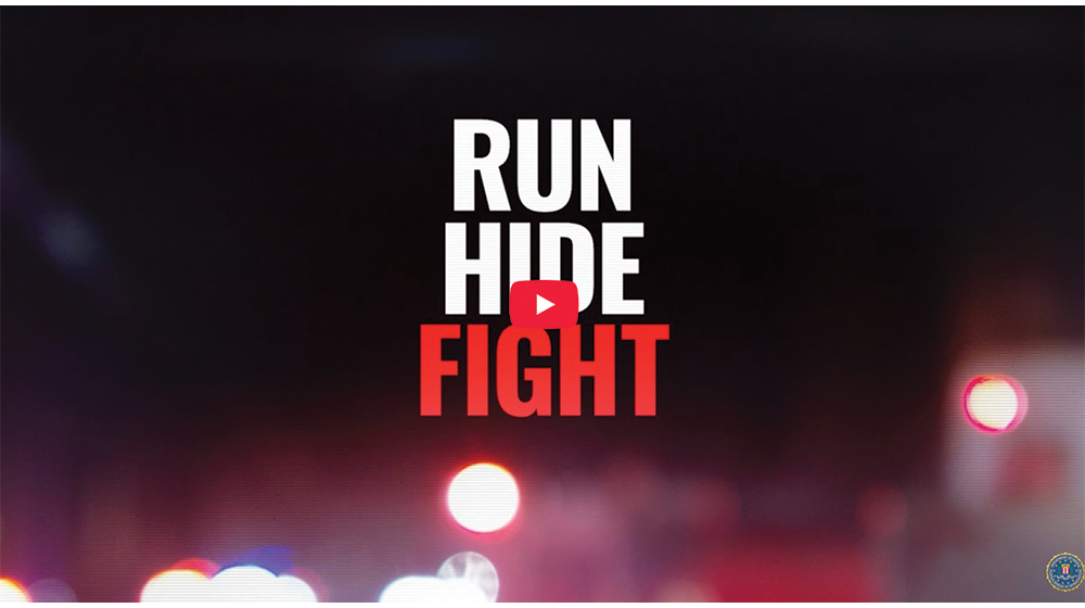 Run, Hide, Fight